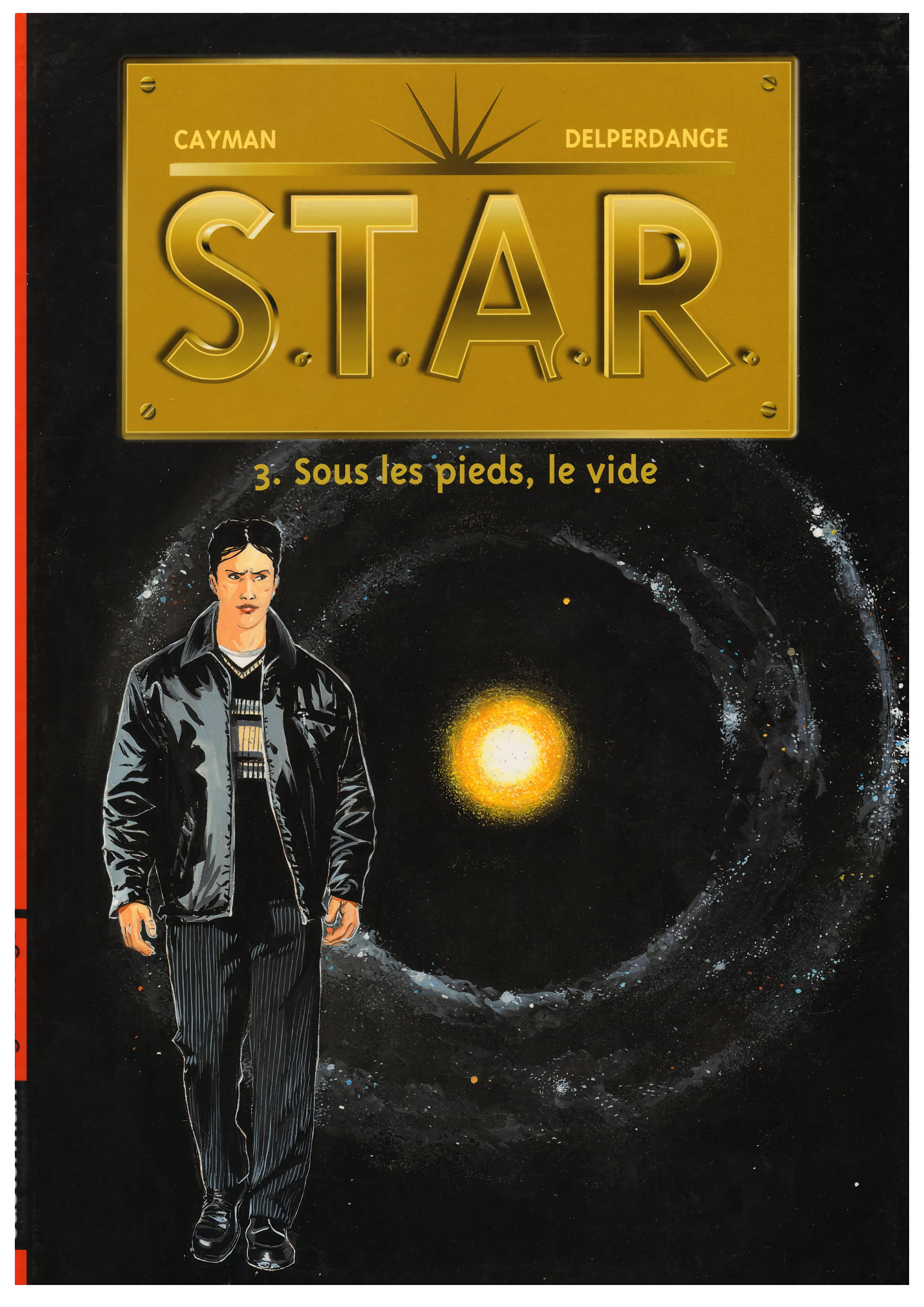 S.T.A.R. - T03 - Sous les pieds, le vide